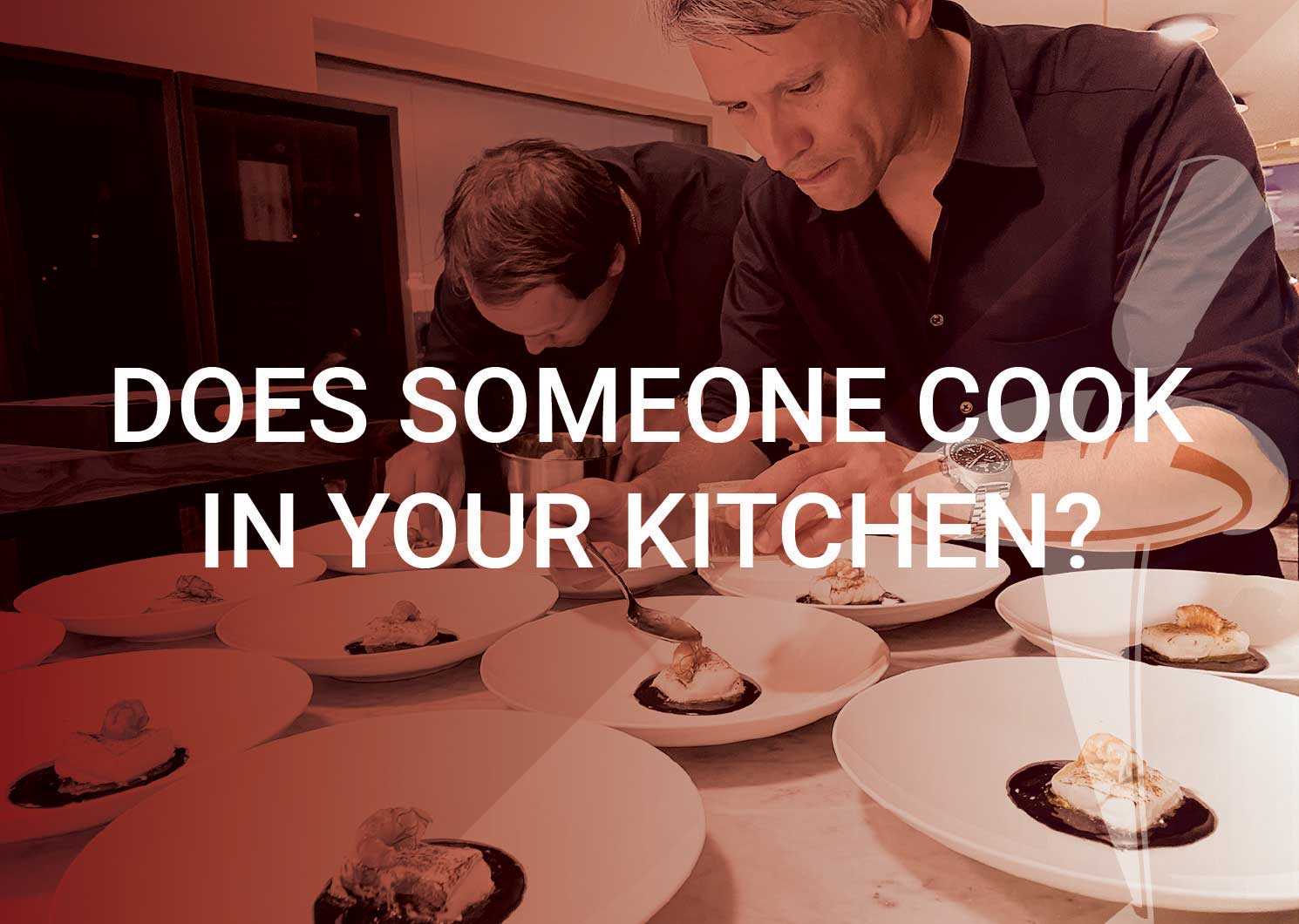 Does someone cook in your kitchen?