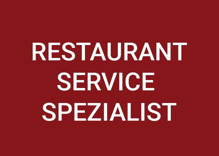 Restaurant Service Spezialist (m/w/d) 100% Restaurant Service Spezialist (m/w/d) 100%