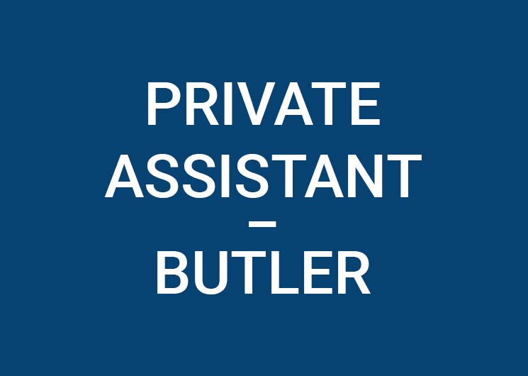 Private Assistant - Butler (m/f/d) 100%