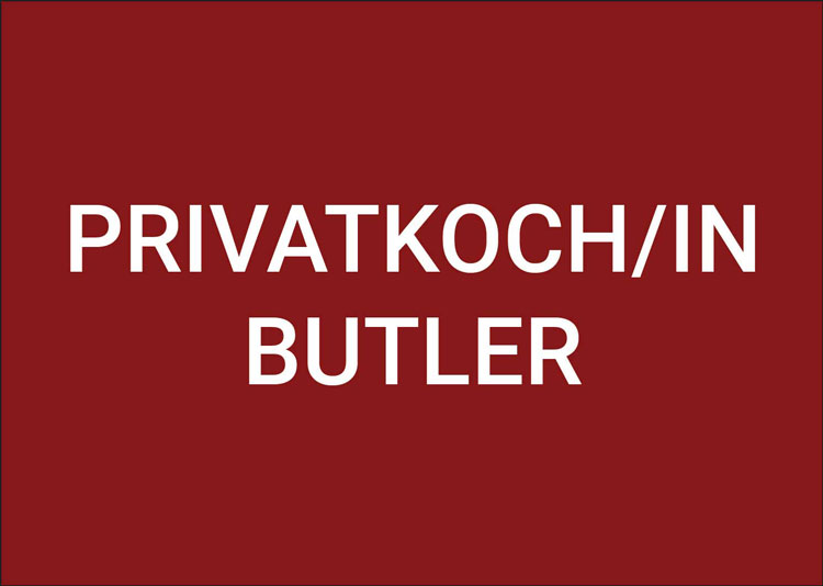 Privatkoch und Butler (m/w/d) 100% Privatkoch und Butler (m/w/d) 100%